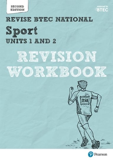 Revise BTEC National Sport Units 1 and 2 Revision Workbook: Second edition Sue Hartigan