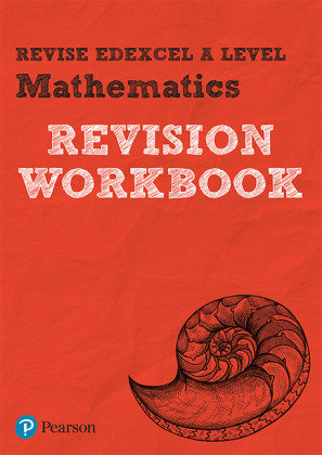 Revise Edexcel A level Mathematics Revision Workbook: for the 2017 qualifications Smith Harry
