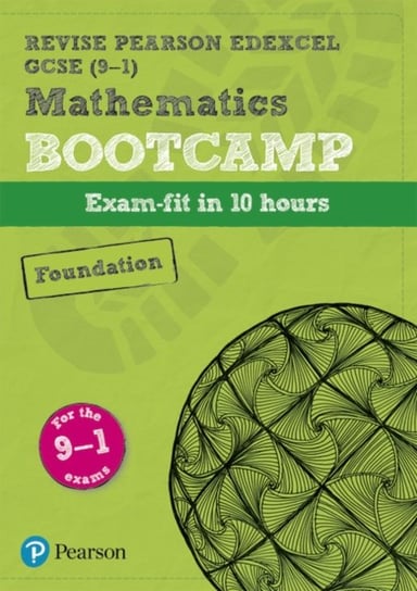 Revise Edexcel GCSE (9-1) Mathematics Foundation Bootcamp: exam-fit in 10 hours Smith Harry