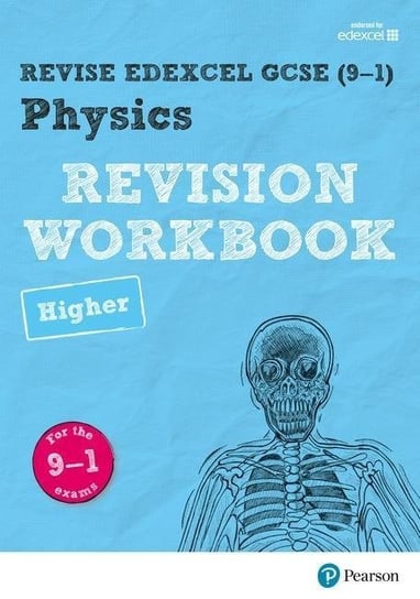 Revise Edexcel GCSE (9-1) Physics Higher Revision Workbook: for the 9-1 exams Wilson Catherine