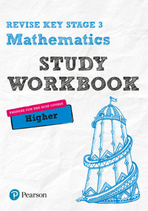 REVISE Key Stage 3 Mathematics Workbook Higher Bolger Sharon