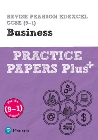 Revise Pearson Edexcel GCSE (9-1) Business Practice Papers Plus Redfern Andrew, Clarke Paul