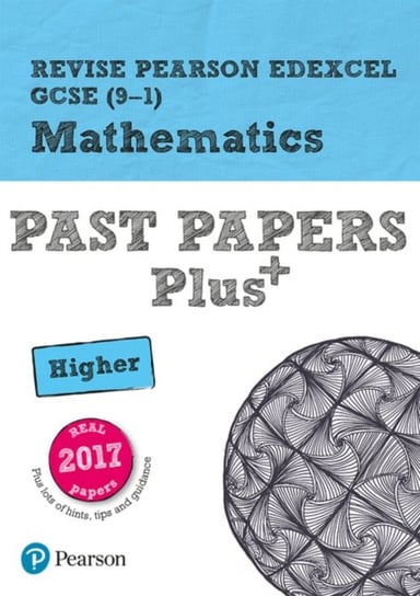 Revise Pearson Edexcel GCSE (9-1) Mathematics Higher Past Papers Plus Goldie Sophie