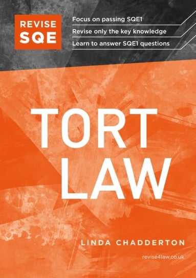 Revise SQE Tort Law: SQE1 Revision Guide Linda Chadderton