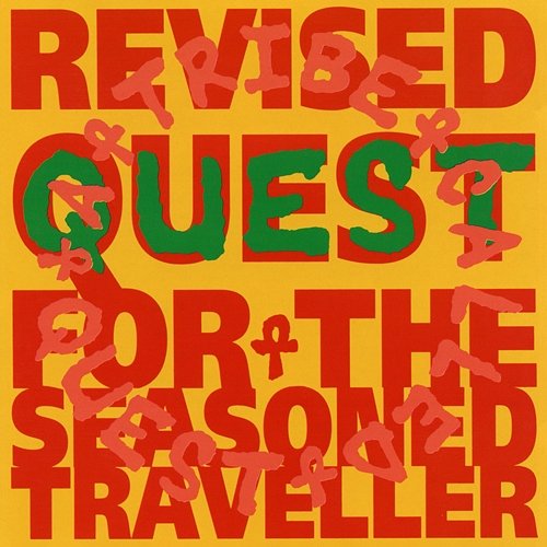 Revised Quest for the Seasoned Traveller A Tribe Called Quest