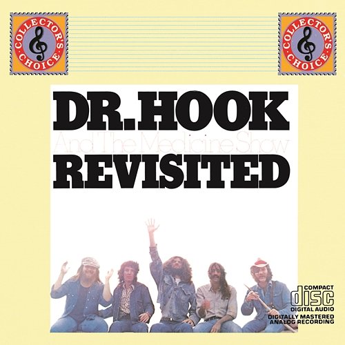 Revisited Dr. Hook & The Medicine Show