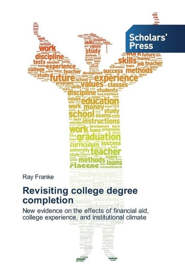 Revisiting college degree completion Franke Ray