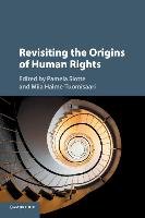 Revisiting the Origins of Human Rights Pamela Slotte
