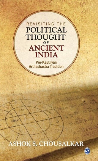 Revisiting the Political Thought of Ancient India Null