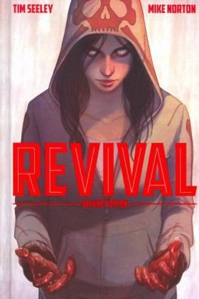 Revival Deluxe Collection Volume 1 Seeley Tim