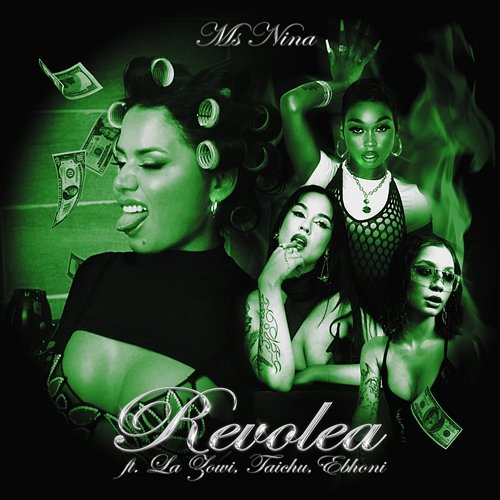 Revolea Ms Nina, TAICHU feat. Ebhoni, La Zowi