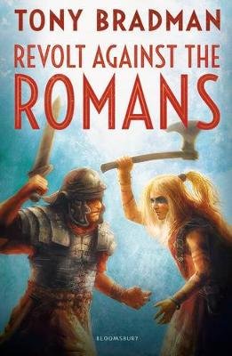 Revolt Against the Romans Bradman Tony