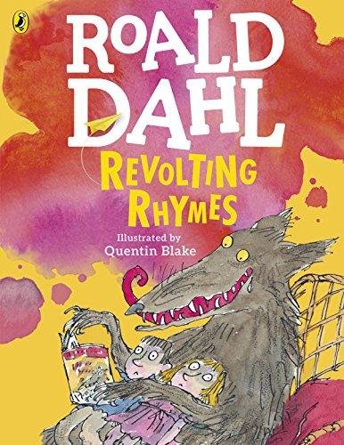 Revolting Rhymes (Colour Edition) Dahl Roald