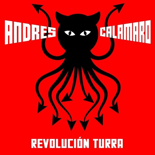 Revolución turra Andrés Calamaro