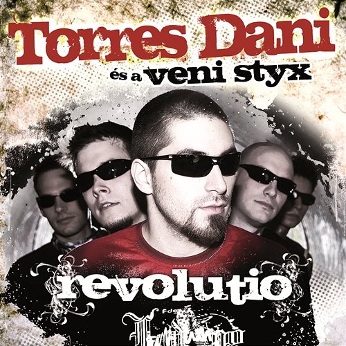 Revolutio Torres Dani és a Veni Styx