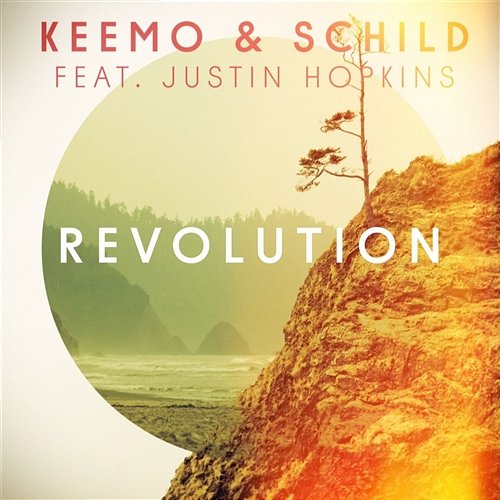 Revolution KeeMo & Schild feat. Justin Hopkins