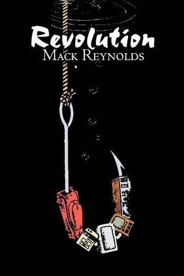 Revolution by Mack Reynolds, Science Fiction, Fantasy Mack Reynolds