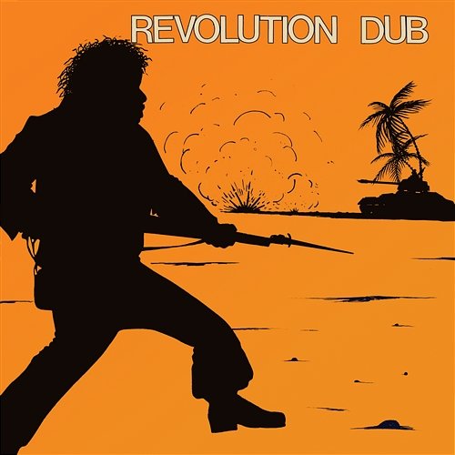 Revolution Dub Lee "Scratch" Perry & The Upsetters