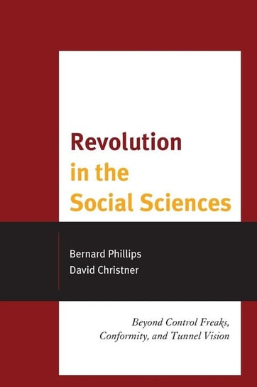 Revolution in the Social Sciences Phillips Bernard