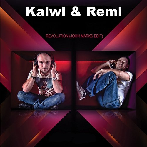 Revolution (John Marks Edit) Kalwi & Remi