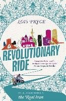Revolutionary Ride Pryce Lois