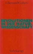 Revolutionen in der Naturwissenschaft Cohen Bernard I.