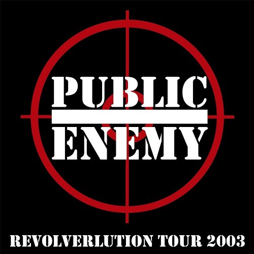 Revolverlution Tour 2003 Public Enemy