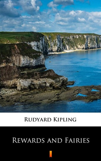Rewards and Fairies Kipling Rudyard
