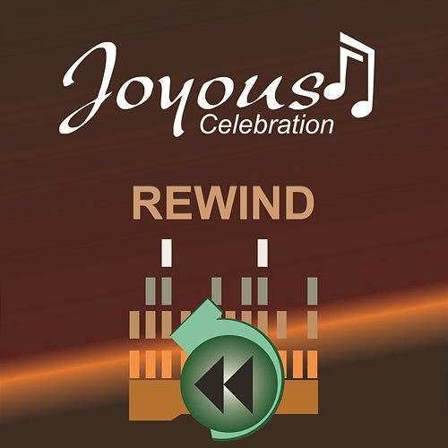 Rewind Joyous Celebration