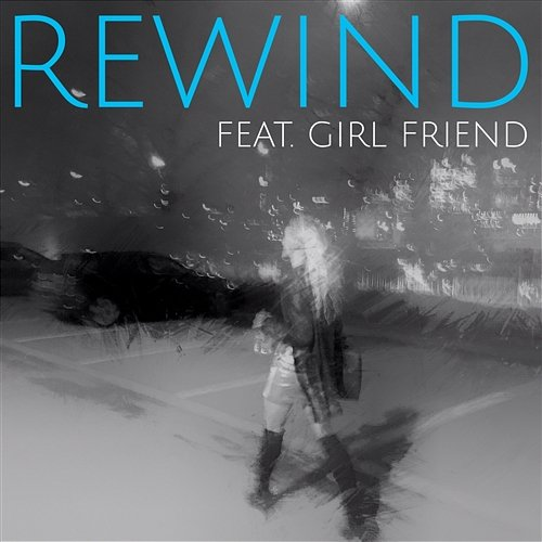 Rewind Josh Hunter feat. Girl Friend