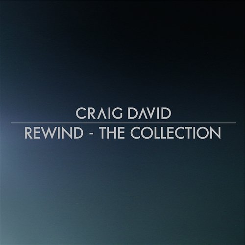 Rewind - The Collection Craig David