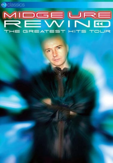 Rewind. The Greatest Hits Tour Midge Ure