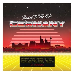 Rewind To The 80s: Germany Various Artists