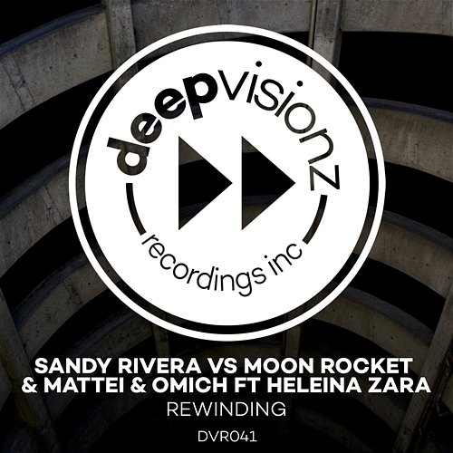 Rewinding Sandy Rivera, Moon Rocket, & Mattei & Omich feat. Heleina Zara