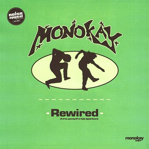 Rewired Monokay