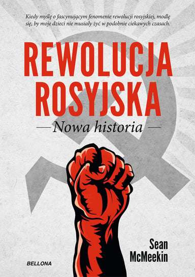Rewolucja rosyjska. Nowa historia McMeekin Sean