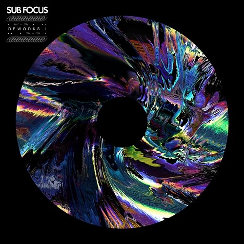 Reworks I Sub Focus