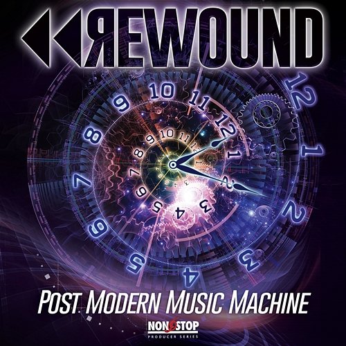 Rewound: Post Modern Music Machine Electronic Genius