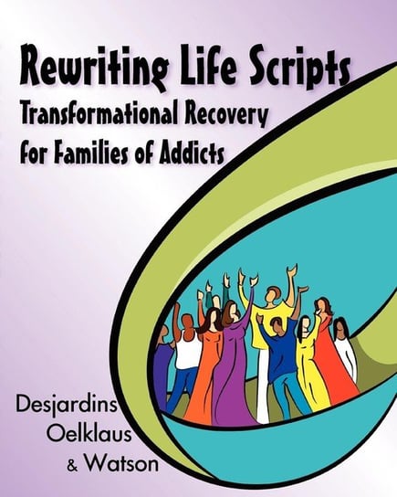 Rewriting Life Scripts Liliane Desjardins