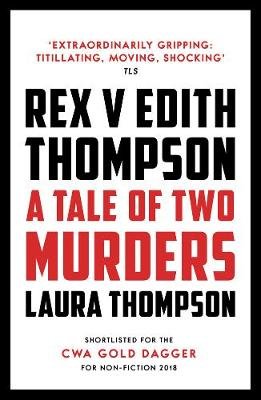 Rex v Edith Thompson Thompson Laura