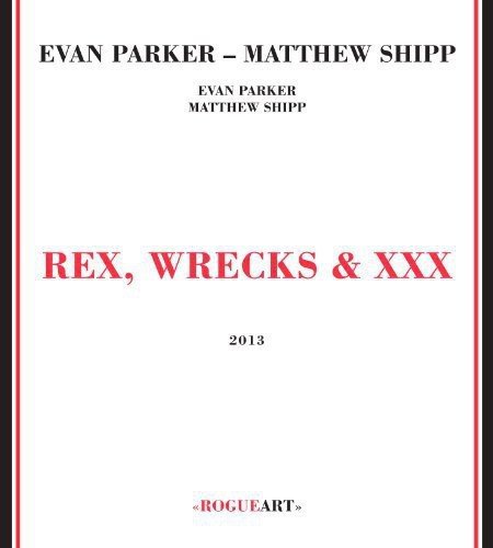 Rex Wrecks & Xxx Parker Evan