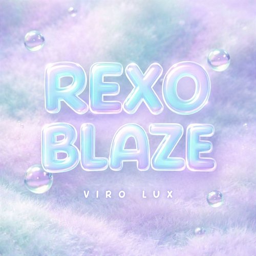 Rexo Blaze Viro Lux