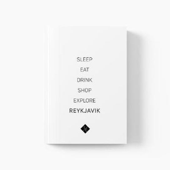 Reykjavik City Guide for Design Lovers Opracowanie zbiorowe