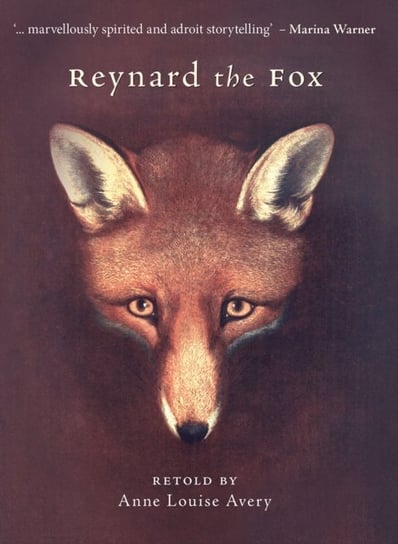 Reynard the Fox Anne Louise Avery