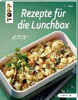 Rezepte für die Lunchbox (kreativ.kompakt) Iburg Anne