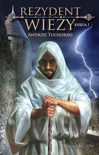 Rezydent wieży. Tom 1 - ebook epub Tuchorski Andrzej