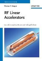 RF Linear Accelerators Wangler Thomas P.