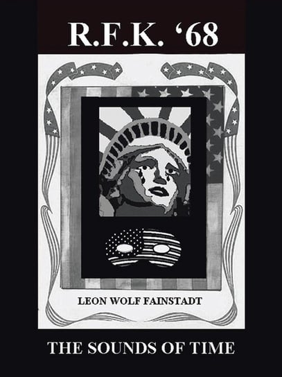 RFK'68 Fainstadt Leon Wolf