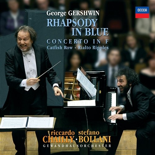Rhapsody In Blue Riccardo Chailly, Stefano Bollani, Gewandhausorchester