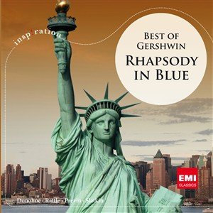 Rhapsody in Blue: The Best Of Gershwin Donohoe Peter, St. Louis Symphony, Slatkin Leonard, London Sinfonietta, Rattle Simon, London Symphony Orchestra, Previn Andre